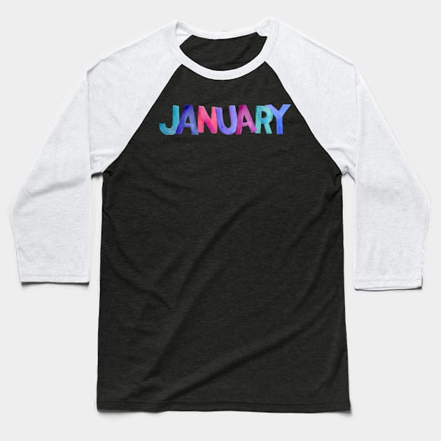 Hello Joyous January Baseball T-Shirt by Art by Ergate